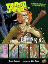 The Goblin King: Twisted Journeys® Series, Book 10